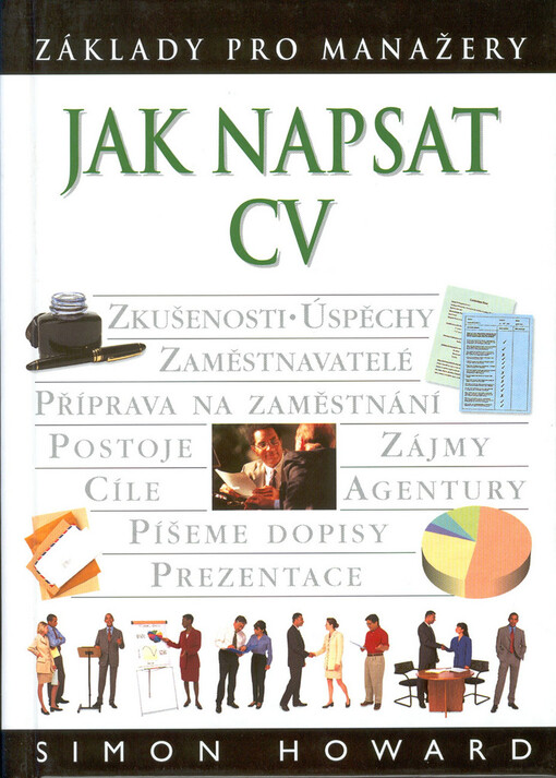 Jak napsat CV: (strukturovaný životopis v praxi)