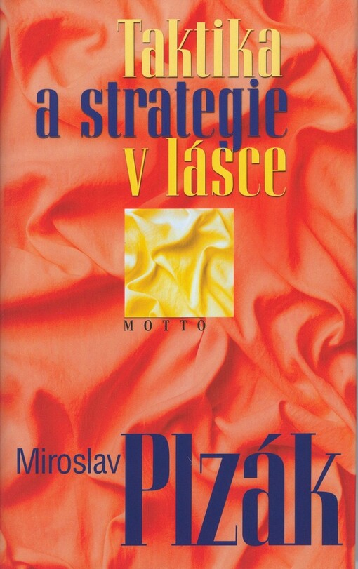 Taktika a strategie v lásce.