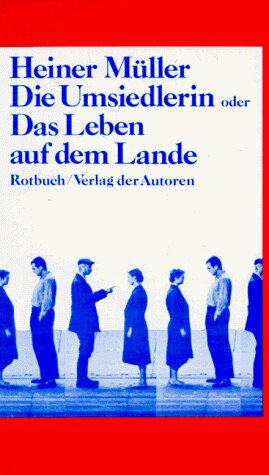 Die Umsiedlerin (His Texte ; 3) (German Edition)