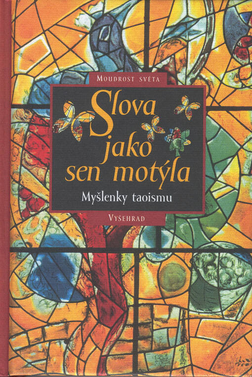Slova jako sen motýla: myšlenky taoismu