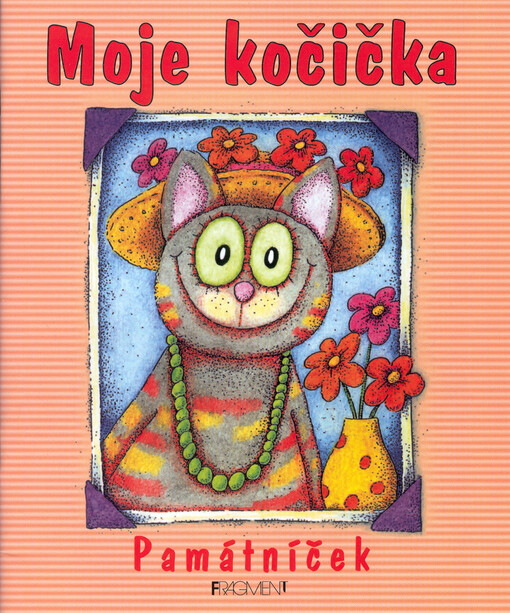 Moje kočička :památníček