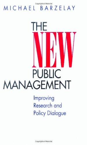 The New Public Management: Improving Research and Policy Dialogue (Wildavsky Forum Series)