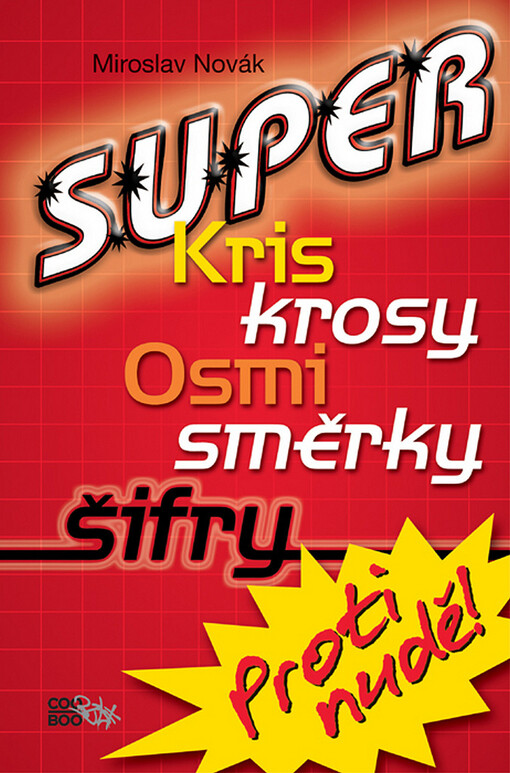 Super kriskrosy, osmisměrky, šifry!