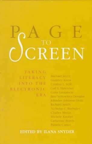 Page to Screen: Taking Literacy into the Electronic Era