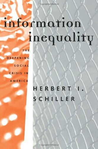 Information inequality : the deepening social crisis in America