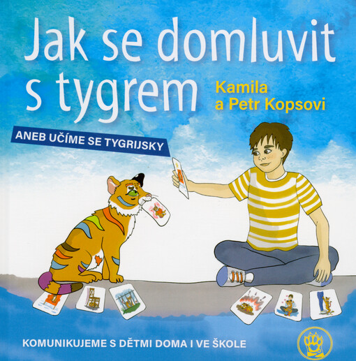 Jak se domluvit s tygrem, aneb, Učíme se tygrijsky