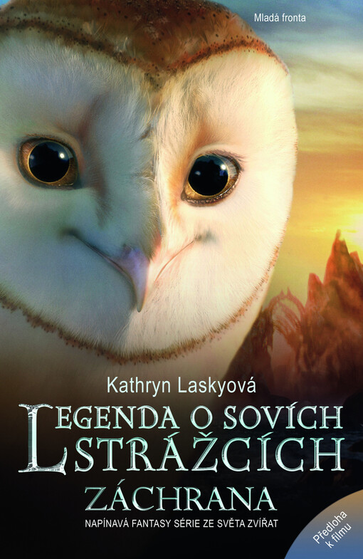 Legenda o sovích strážcích: Záchrana - Kathryn Laskyová