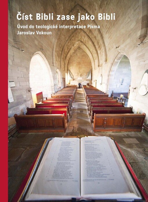 Číst Bibli zase jako Bibli : úvod do teologické interpretace Písma