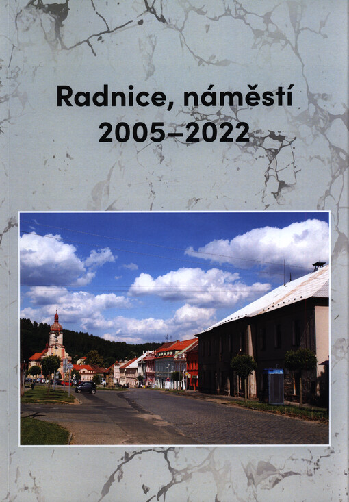 Radnice, náměstí 2005-2022