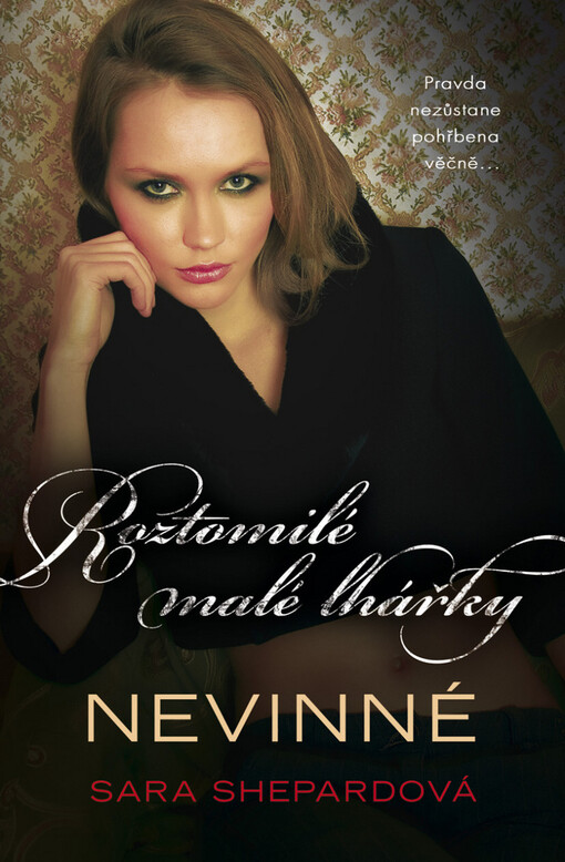 Roztomilé malé lhářky. Nevinné