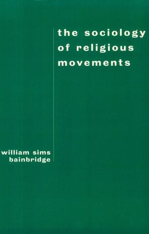 The Sociology of Religious Movements