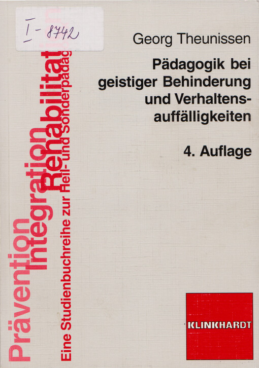 Pädagogik bei geistiger Behinderung und Verhaltensauffälligkeiten : ein Kompendium für die Praxis