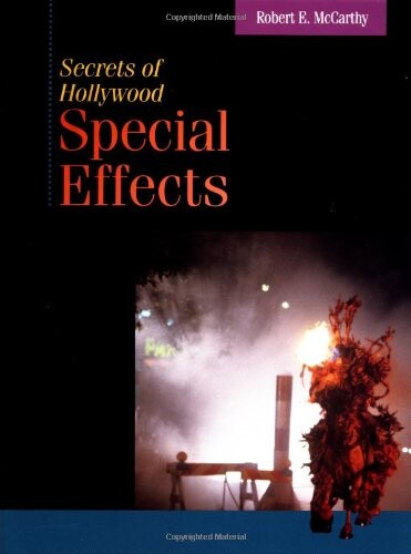 Secrets of Hollywood Special Effects