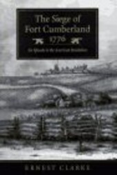 The Siege of Fort Cumberland, 1776