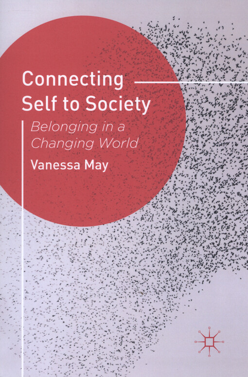 Connecting self to society : belonging in a changing world