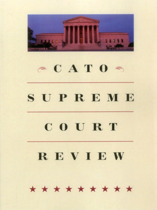 Cato Supreme Court review. Volume 2014-2015