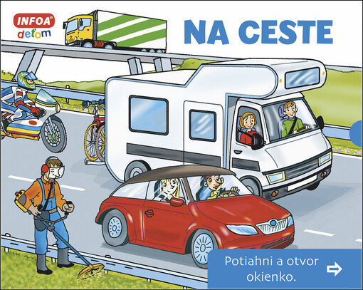 Na ceste - Potiahni a otvor okienko