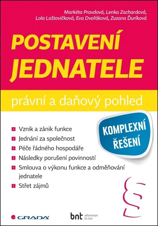 Postavení jednatele | Pravdová Markéta, Dvořáková Eva, Laštovičková Lola, Zachardová Lenka, Ďuríková Zuzana - e-kniha