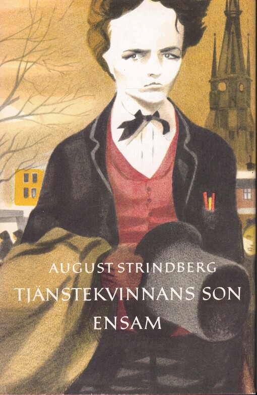 Tjänstekvinnans son ;Ensam