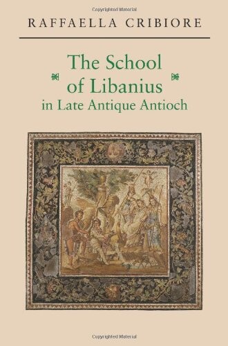The school of Libanius in late antique Antioch