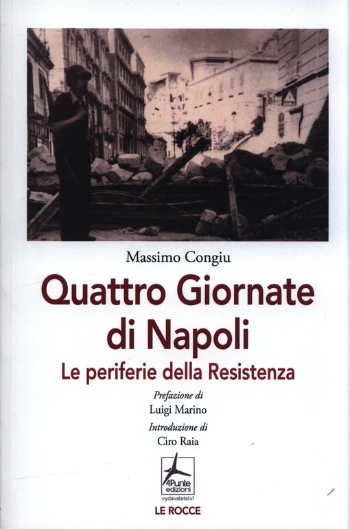 Quattro giornate di Napoli : le periferie della resistenza