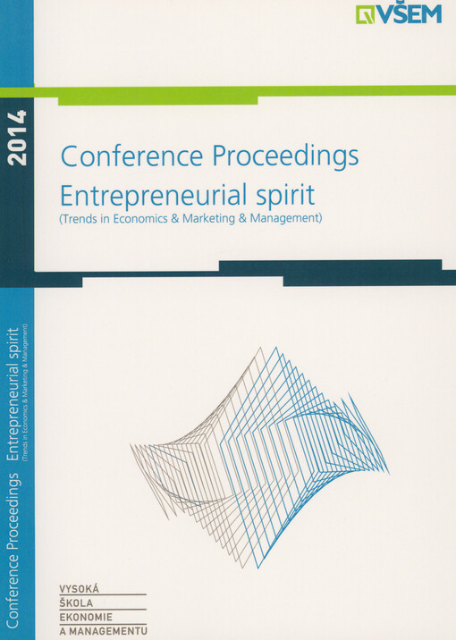 Entrepreneurial spirit : (Trends in economics & marketing & management) : conference proceedings