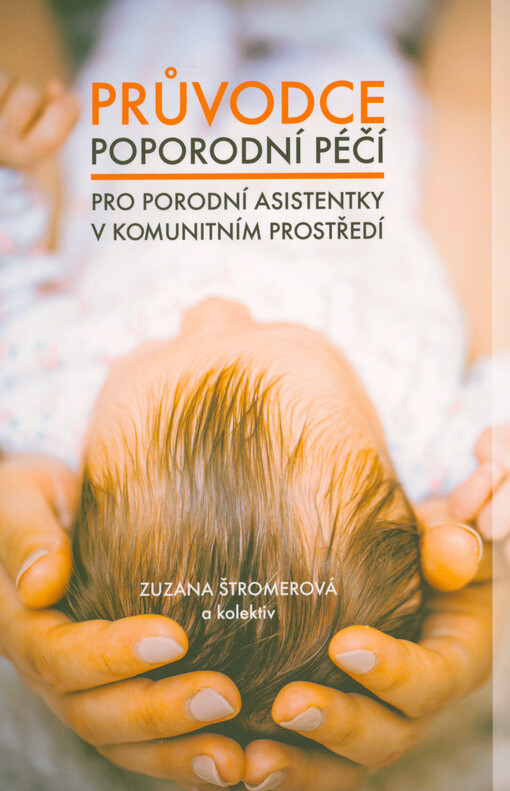 Průvodce poporodní péčí pro porodní asistentky v komunitním prostředí