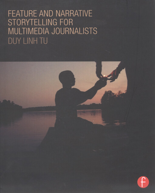 Feature and narrative storytelling for multimedia journalists