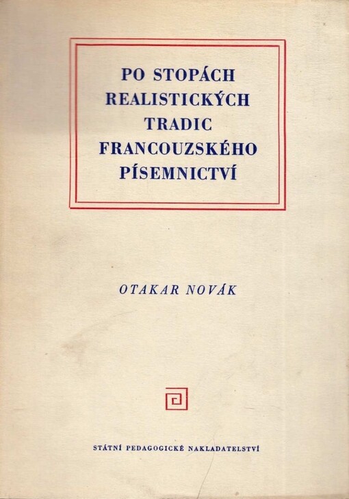 Po stopách realistických tradic francouzského písemnictví