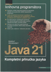 Java 21 : kompletní příručka jazyka  (odkaz v elektronickém katalogu)