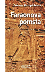 Faraonova pomsta : detektivní román  (odkaz v elektronickém katalogu)