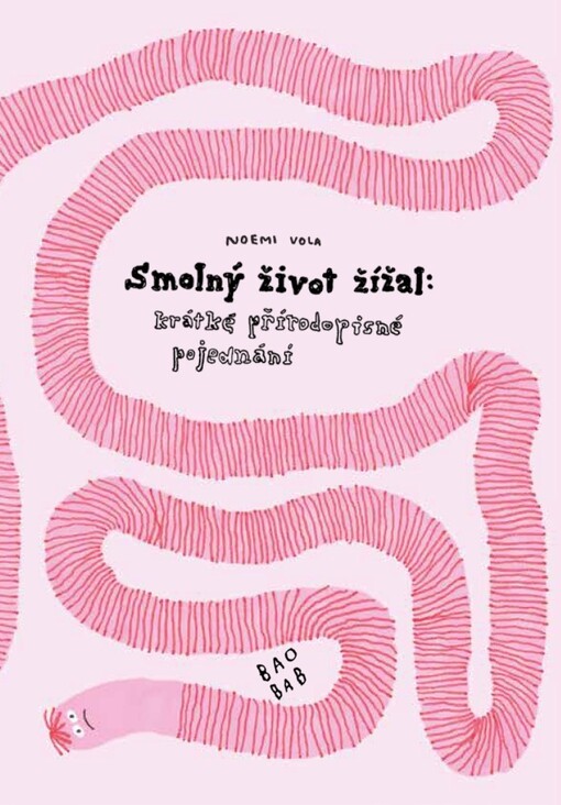 Smolný život žížal : krátké přírodopisné pojednání