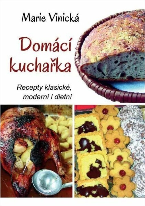 Domácí kuchařka : recepty klasické, moderní i dietní