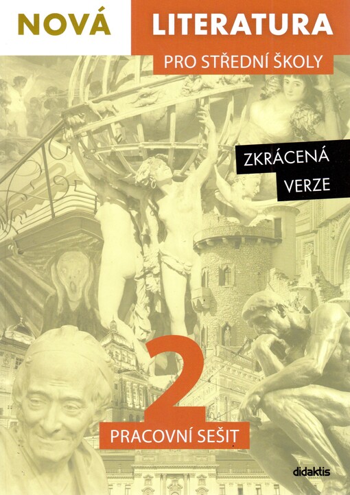Nová literatura pro střední školy 2 - Pracovní sešit; Zkrácená verze