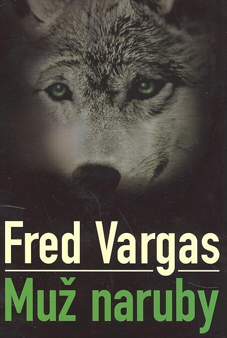 Muž naruby - Fred Vargas