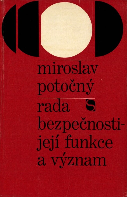 Rada bezpečnosti - její funkce a význam
