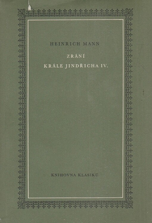 Zrání krále Jindřicha IV, 1. vyd. v SNKLHU