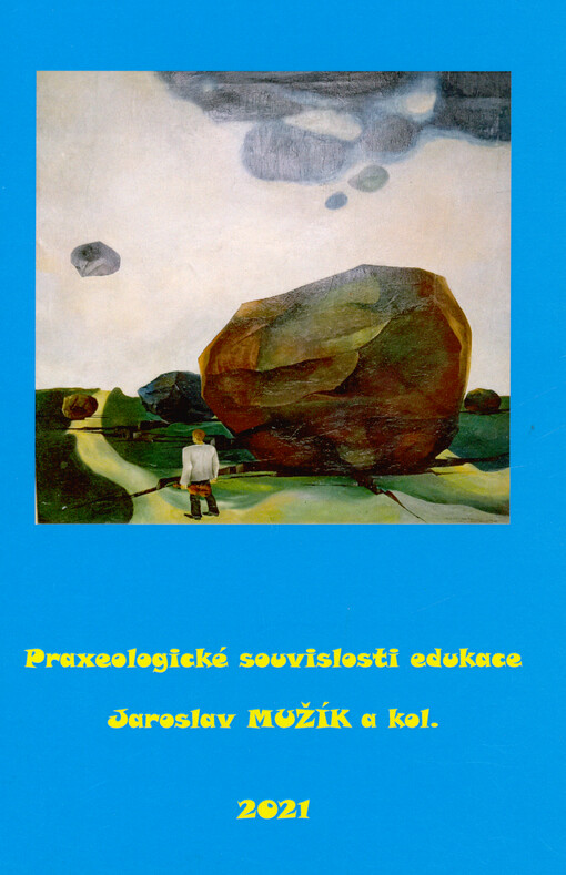 Praxeologické souvislosti edukace