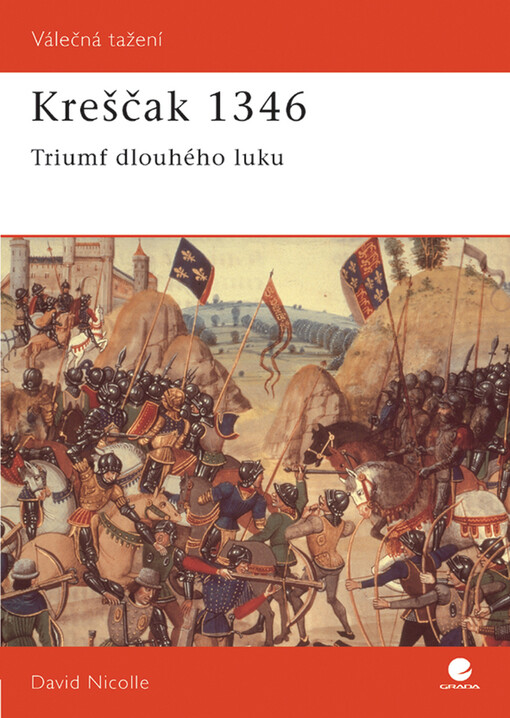 Kreščak 1346: triumf dlouhého luku