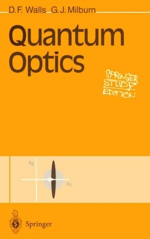 Quantum Optics (Springer Study Edition)
