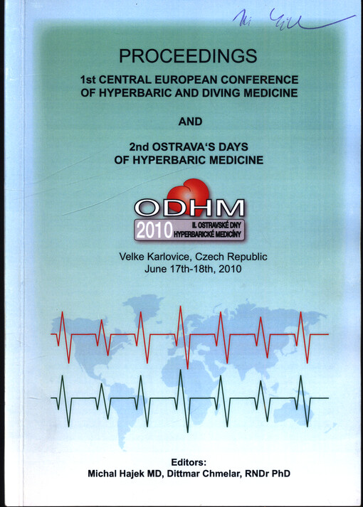 1st central European conference of hyperbaric and diving medicine and 2nd Ostrava's days of hyperbaric medicine