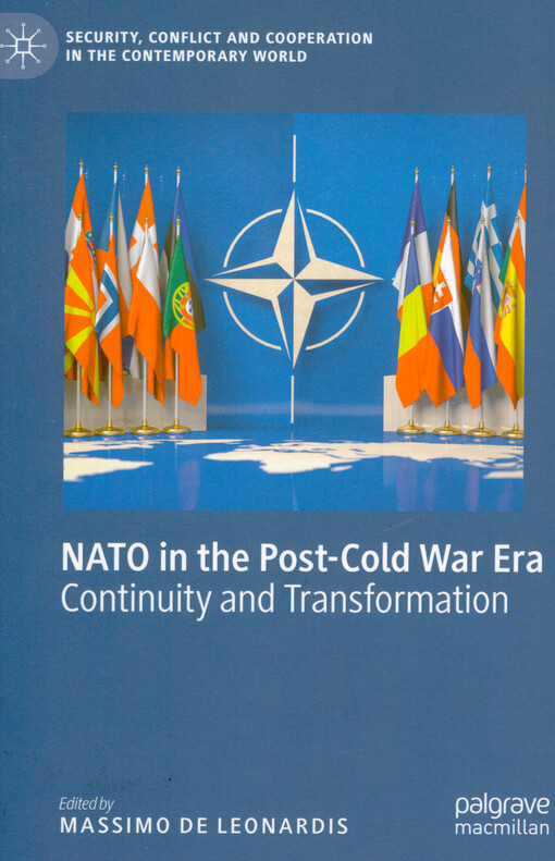 NATO in the post-cold war era : continuity and transformation