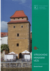 Středověké hradební věže  (odkaz v elektronickém katalogu)