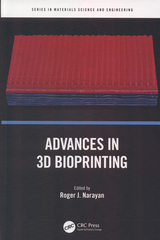 Advances in 3D bioprinting