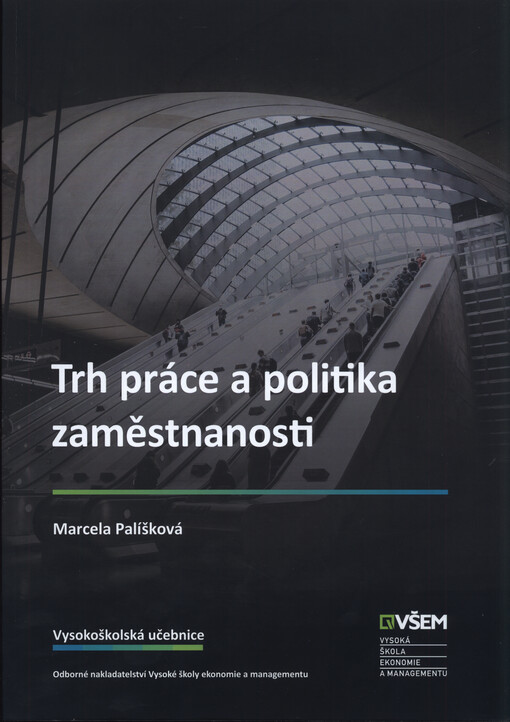 Trh práce a politika zaměstnanosti