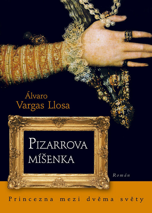 Pizarrova míšenka: princezna mezi dvěma světy