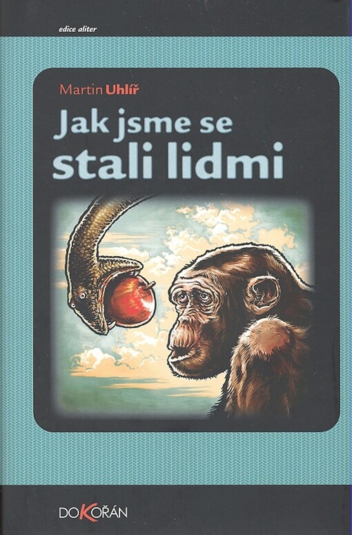Jak jsme se stali lidmi