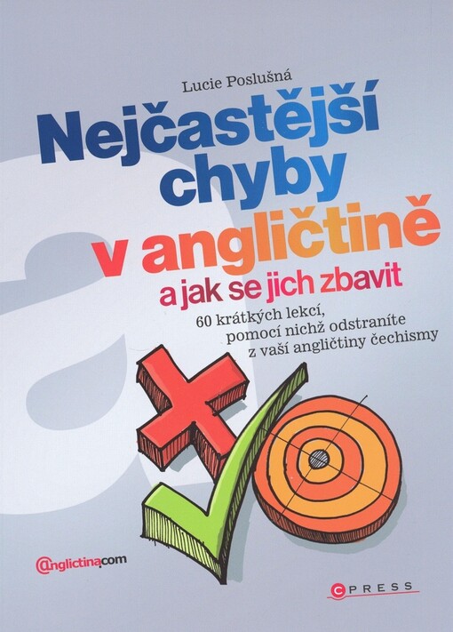 Nejčastější chyby v angličtině: a jak se jich zbavit