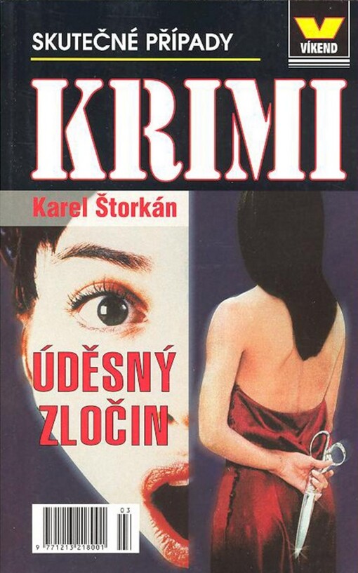 Úděsný zločin : skutečné kriminální případy