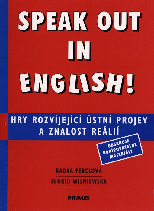 Speak out in English!: hry rozvíjející ústní projev a znalost reálií